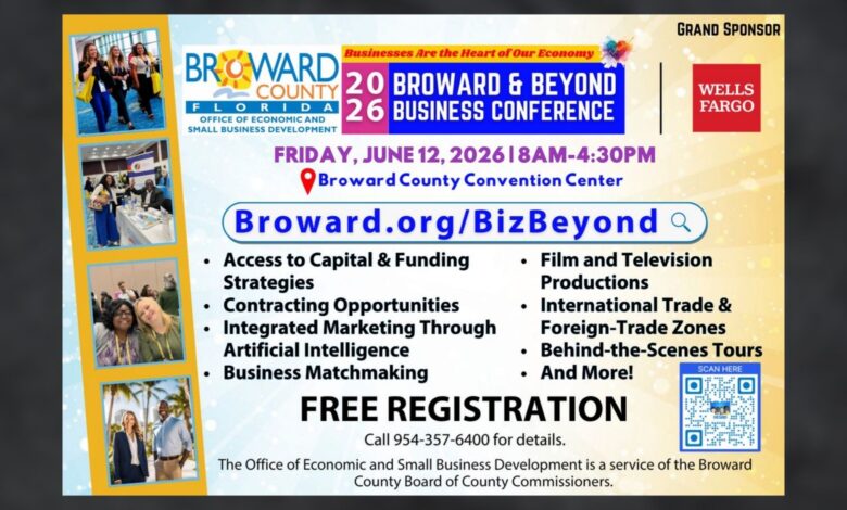 Broward County is placing small businesses at the center of its economic story as preparations move forward for the 2026 Broward & Beyond Business Conference, a full-day gathering designed to connect entrepreneurs, companies, nonprofits, and public agencies with tools that can help them grow.